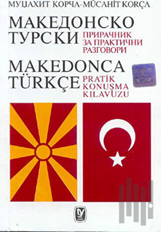 Makedonca Türkçe Pratik Konuşma Klavuzu | Kitap Ambarı