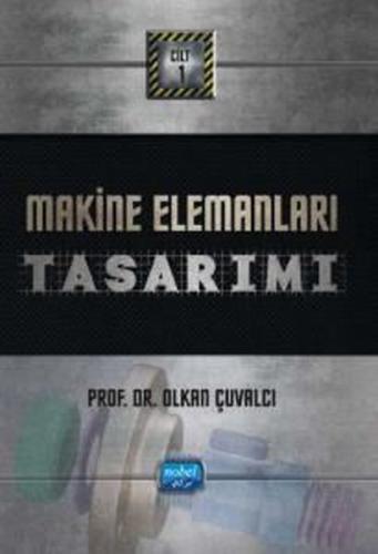 Makine Elemanları Cilt 1
