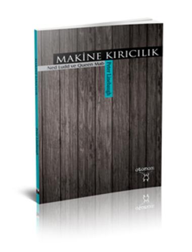 Makine Kırıcılık | Kitap Ambarı