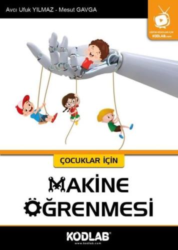 Makine Öğrenmesi - Çocuklar için | Kitap Ambarı