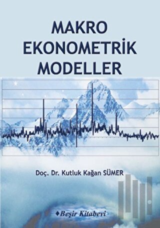 Makro Ekonometrik Modeller | Kitap Ambarı