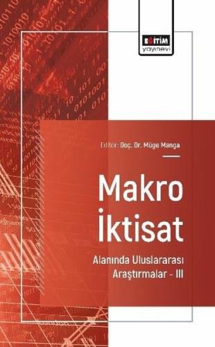 Makro İktisat Alanında Uluslararası Araştırmalar 3