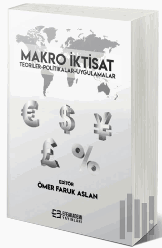 Makro İktisat Teoriler-Politikalar-Uygulamalar
