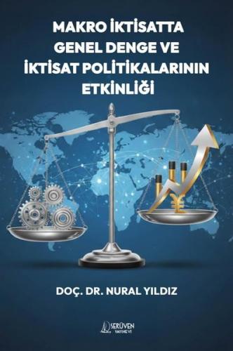 Makro İktisatta Genel Denge ve İktisat Politikalarının Etkinliği | Kit