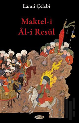 Maktel-i Al-i Resul | Kitap Ambarı