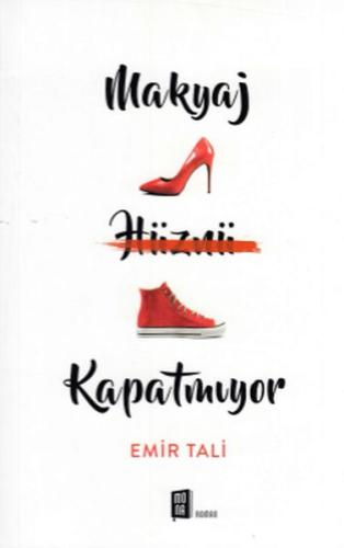 Makyaj Hüznü Kapatmıyor | Kitap Ambarı