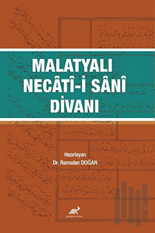 Malatyalı Necâtî-i Sânî Divanı
