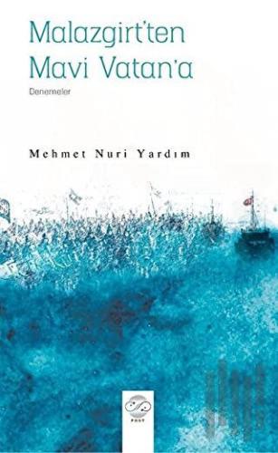 Malazgirt’ten Mavi Vatan’a | Kitap Ambarı