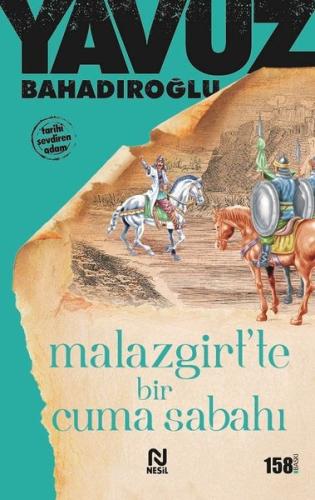 Malazgirtte Bir Cuma Sabahı | Kitap Ambarı