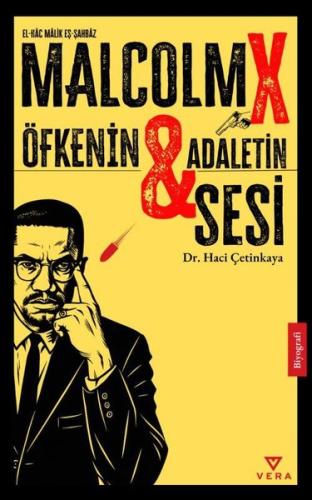 Malcolm X - Öfkenin ve Adaletin Sesi