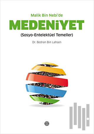 Malik Bin Nebi’de Medeniyet