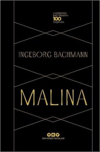 Malina - Ingeborg Bachmann 100 Yaşında | Kitap Ambarı