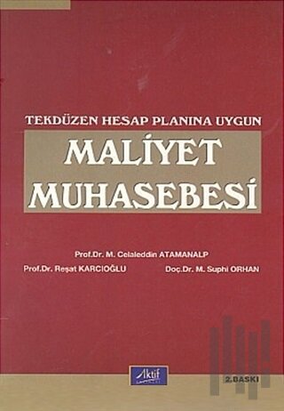 Maliyet Muhasebesi Tekdüzen Hesap Planına Uygun