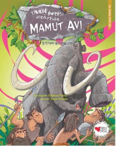 Mamut Avı-Tarih Öncesi Hikayeler