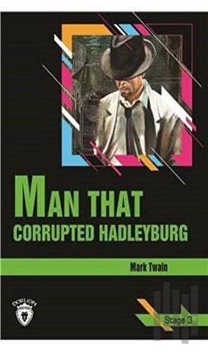Man That Corrupted Hadleyburg Stage 3 (İngilizce Hikaye) | Kitap Ambar