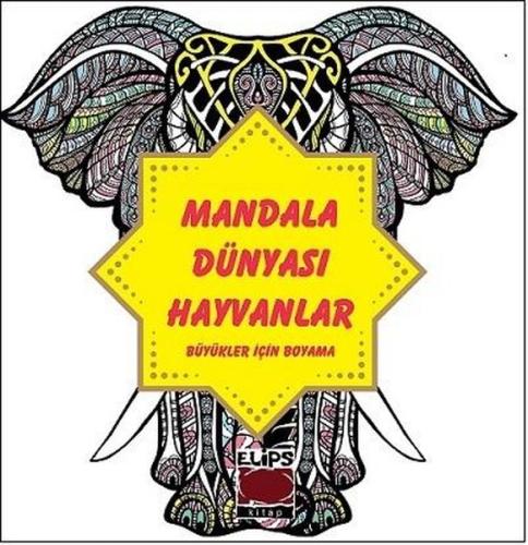Mandala Dünyası Hayvanlar - Büyükler İçin Boyama | Kitap Ambarı