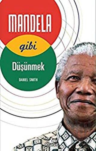 Mandela Gibi Düşünmek | Kitap Ambarı