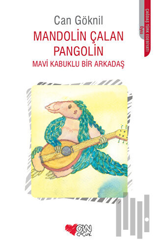 Mandolin Çalan Pangolin | Kitap Ambarı