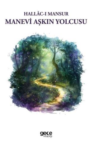 Manevi Aşkın Yolcusu | Kitap Ambarı