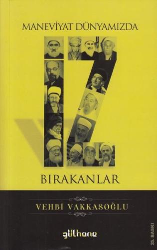 Maneviyat Dünyamızda İz Bırakanlar | Kitap Ambarı