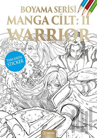 Manga Boyama Cilt II: Warrior | Kitap Ambarı