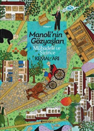 Manoli'nin Gözyaşları Mübadele ve Şirince | Kitap Ambarı