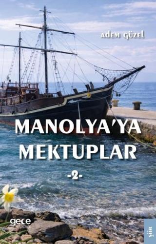Manolya'ya Mektuplar 2 | Kitap Ambarı