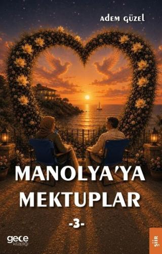 Manolya'ya Mektuplar 3 | Kitap Ambarı