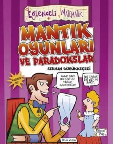 Mantık Oyunları ve Paradokslar - Eğlenceli Matematik | Kitap Ambarı