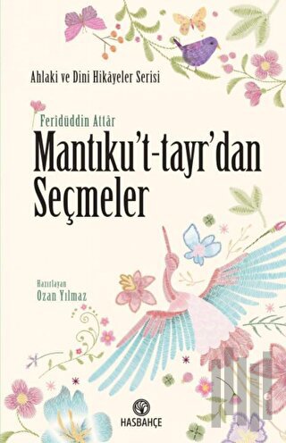 Mantıku’t-tayr’dan Seçmeler