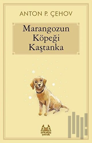 Marangozun Köpeği Kaştanka | Kitap Ambarı