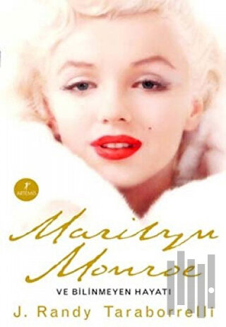 Marilyn Monroe ve Bilinmeyen Hayatı | Kitap Ambarı