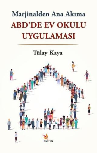 Marjinalden Ana Akıma ABD'de Ev Okulu Uygulaması | Kitap Ambarı
