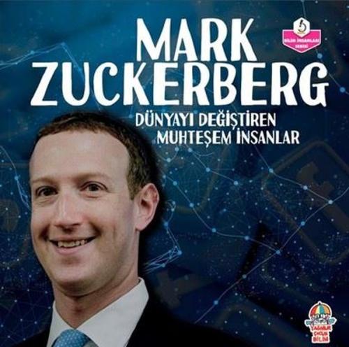 Dünyayı Değiştiren Muhteşem İnsanlar - Mark Zuckerberg | Kitap Ambarı