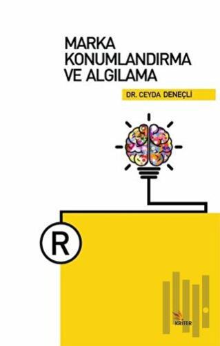 Marka Konumlandırma ve Algılama