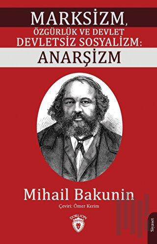 Marksizm, Özgürlük ve Devlet Devletsiz Sosyalizm: Anarşizm | Kitap Amb