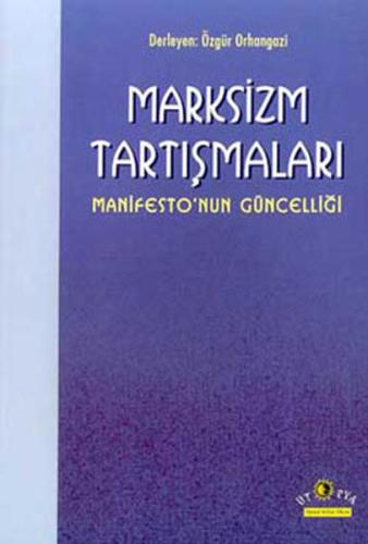 Marksizm Tartışmaları Manifesto’nun Güncelliği | Kitap Ambarı