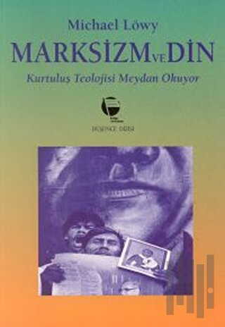 Marksizm ve Din Kurtuluş Teolojisi Meydan Okuyor | Kitap Ambarı