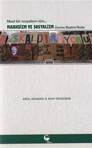 Marksizm ve Sosyalizm Üzerine Eleştirel Notlar | Kitap Ambarı