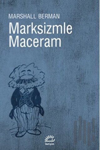 Marksizmle Maceram | Kitap Ambarı