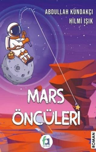 Mars Öncüleri | Kitap Ambarı