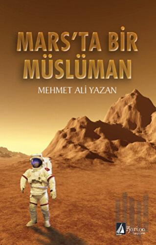 Mars’ta Bir Müslüman