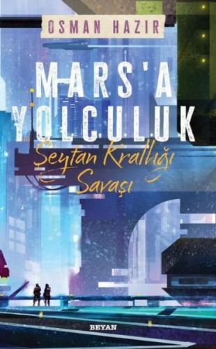 Mars'a Yolculuk - Şeytan Krallığı Savaşı | Kitap Ambarı