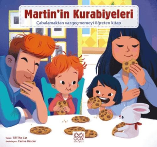Martin'in Kurabiyeleri - Çabalamaktan Vazgeçmemeyi Öğreten Kitap