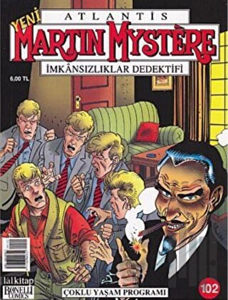 Martin Mystere İmkansızlıklar Dedektifi Sayı: 102 - Çoklu Yaşam Progra