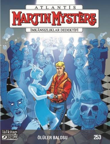 Martin Mystere Sayı 253 - Ölüler Balosu | Kitap Ambarı