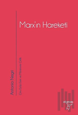 Marx’ın Hareketi | Kitap Ambarı