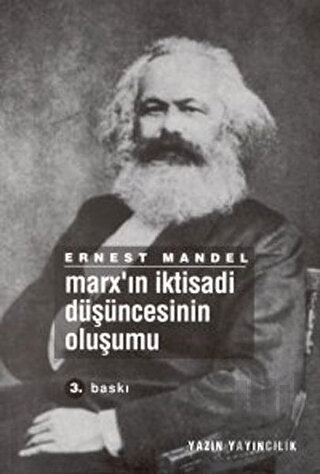 Marx’ın İktisadi Düşüncesinin Oluşumu