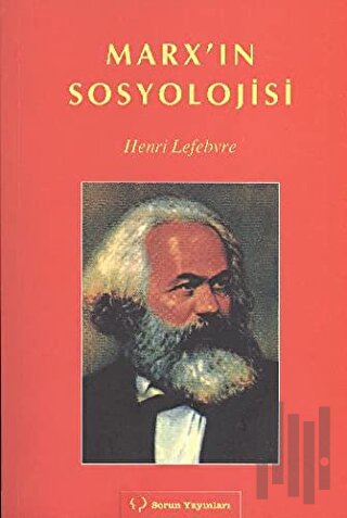 Marx’ın Sosyolojisi | Kitap Ambarı