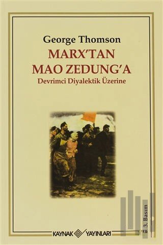 Marx’tan Mao Zedung’a Devrimci Diyalektik Üzerine | Kitap Ambarı